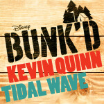 Tidal Wave (From "Bunk'd"), album by Kevin Quinn