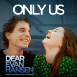 Only Us (From The “Dear Evan Hansen” Original Motion Picture Soundtrack), album by Carrie Underwood
