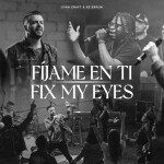 Fix My Eyes, альбом Evan Craft