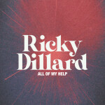 All Of My Help (Live), album by Ricky Dillard