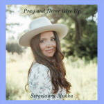 Pray and Never Give Up, album by Sergelaura Mukha