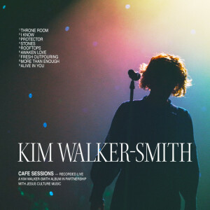 Cafe Sessions, album by Kim Walker-Smith