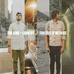 For God Is With Us, album by for KING & COUNTRY