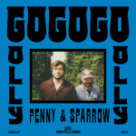 Gogogo, album by Penny and Sparrow
