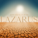 Lazarus, альбом Maranda Curtis