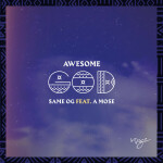 Awesome God, album by Same OG