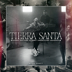 Tierra Santa, album by Evan Craft