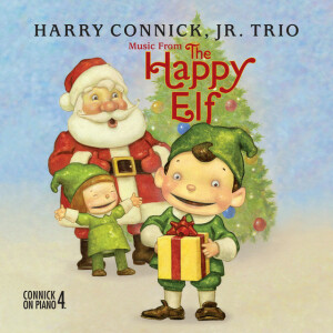 Music From The Happy Elf - Harry Connick, Jr. Trio (International Version), album by Harry Connick, Jr.
