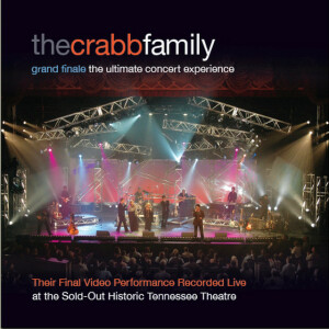 Grand Finale - The Ultimate Concert Experience, album by The Crabb Family