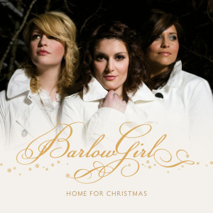 Home for Christmas, album by BarlowGirl