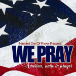 We Pray (As Recorded for National Day of Prayer)