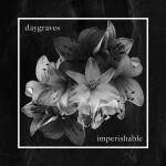 Imperishable, album by Daygraves