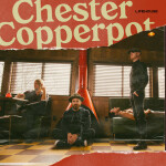 Chester Copperpot, album by Lifehouse