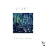 Crash, album by Future Black