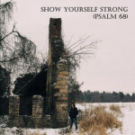 Show Yourself Strong (Psalm 68), album by Royal Diadem