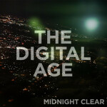 Midnight Clear, альбом The Digital Age