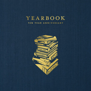Yearbook (Ten Year Anniversary)