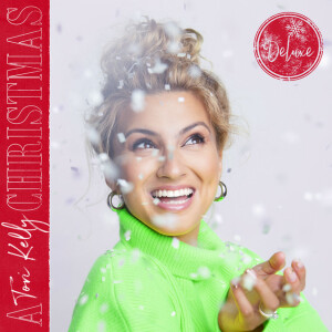 A Tori Kelly Christmas (Deluxe)