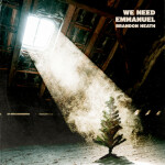 We Need Emmanuel, album by Brandon Heath