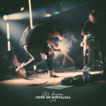 HOPE OR NOSTALGIA LIVE, альбом Chris Renzema