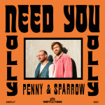 Need You, album by Penny and Sparrow