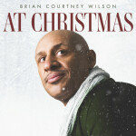 At Christmas, альбом Brian Courtney Wilson