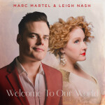 Welcome To Our World, album by Leigh Nash, Marc Martel