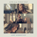 Live from Ocean Way, album by Abby Robertson