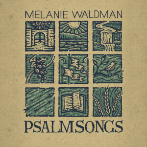 Psalmsongs, альбом Melanie Waldman