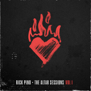 The Altar Sessions (Vol. 1) [Live], album by Rick Pino