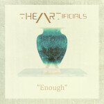 Enough, album by The Artificials
