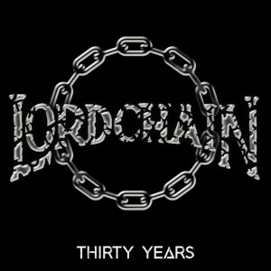 Thirty Years, album by Lordchain