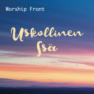 Uskollinen Isä, album by Worship Front