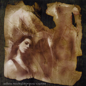 Your Caress, album by Ashen Mortality