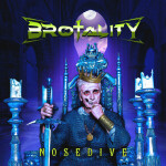 Nosedive, альбом Brotality