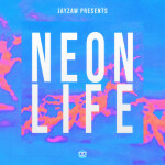 Neon Life, album by JAYZAW