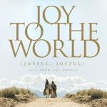 Joy to the World (Live from the Chosen)