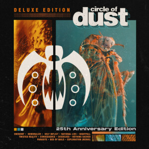 Circle of Dust (25th Anniversary Edition) [Deluxe Edition]
