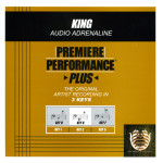 Premiere Performance Plus: King, album by Audio Adrenaline