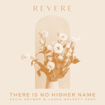 There Is No Higher Name, album by Laura Hackett Park, REVERE