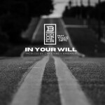 In Your Will, album by B. Cooper