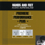 Premiere Performance Plus: Hands And Feet, альбом Audio Adrenaline