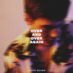 Over And Over Again, альбом Kevin Quinn
