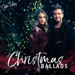 The Christmas Ballads, album by Caleb and Kelsey
