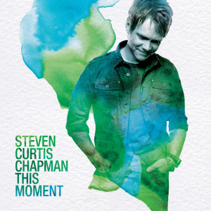 This Moment, album by Steven Curtis Chapman