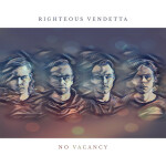 No Vacancy, album by Righteous Vendetta