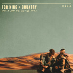 Unsung Hero, album by for KING & COUNTRY