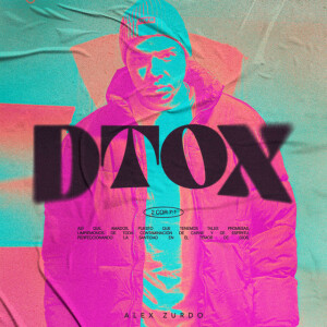 DTOX, album by Alex Zurdo