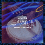 Amazing Grace, album by Same OG