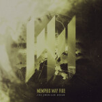 The American Dream, альбом Memphis May Fire